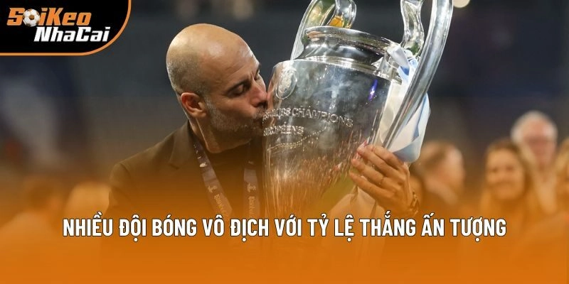 Nhiều đội bóng vô địch với tỷ lệ thắng ấn tượng Nhiều đội bóng vô địch với tỷ lệ thắng ấn tượng