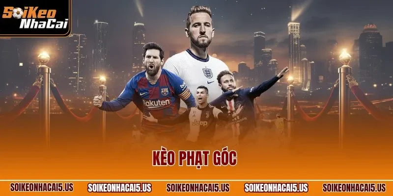Kèo Phạt Góc – Thông Tin Cần Biết Chơi Kèo Góc Siêu Chuẩn